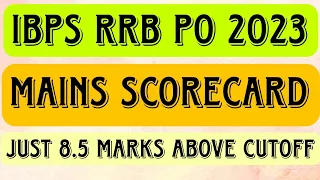 IBPS RRB PO MAINS 2023 SCORECARD(AFTER INTERVIEW)