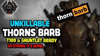 THORNS IS DUMB STRONG! AFK Proof! | Super Easy T100 & Uber Bosses  | Diablo 4 Barbarian Build Guide