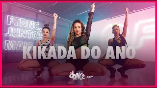 Kikada do Ano  - Lexa e Léo Santana | FitDance (Coreografia) | Dance Video