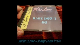 Miss Love - Baby Don't Go (Club Mix)