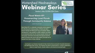 Watershed Wednesdays Webinar Series Presents: Flood Watch NY