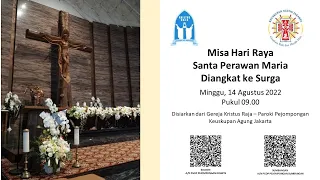 Misa Hari Raya Santa Perawan Maria Diangkat ke Surga (Minggu, 14 Agustus 2022 - Pukul 09.00 WIB)