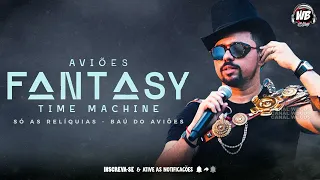 XAND AVIÃO - (AVIÕES FANTASY 2022) BAÚ DO AVIÕES SÓ AS RELIQUIAS