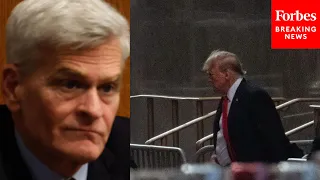 'Let's Talk About The Trump Verdict': Bill Cassidy Reacts To Guilty Verdict In Hush Money Trial