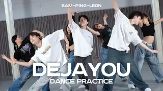 SAM PING LEON - DEJAYOU I PiXXiE [DANCE PRACTICE]