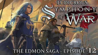 Ludicrous Symphony of War - The Nephilim Saga - Episode 12