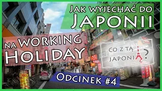 Jak wyjechać do Japonii na working holiday? [#4 Co z tą Japonią?]