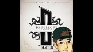 Within Temptation FT  Howard Jones - Dangerous (First Time Reaction)