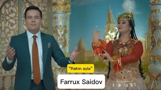 Farrux Saidov - Rahm ayla | Фаррух Саидов - Рахм айла