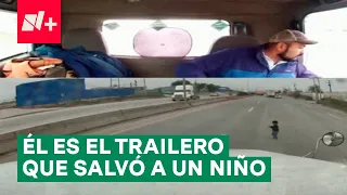 Conoce al trailero que salvó vida de menor en carretera de Nuevo Laredo - N+