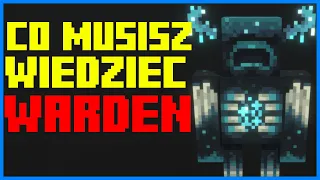 WARDEN WSZYSTKO CO MUSISZ WIEDZIEĆ | MINECRAFT