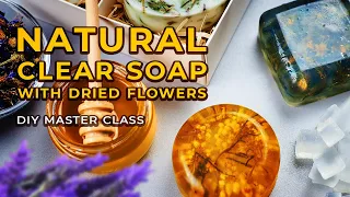 Make homemade natural glycerin soap with dried flowers / DIY / Gift ideas