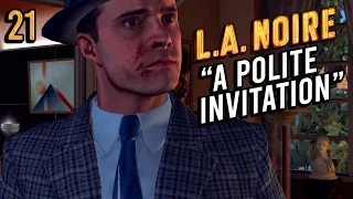 ЭТО ЧТО, МАФИЯ? ∎ L.A. Noire #21 — Вежливое Приглашение