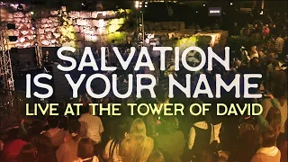 Salvation is Your Name (Yeshua) // LIVE at the TOWER of DAVID, Jerusalem // Joshua Aaron