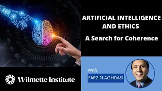 LIVE Webinar: Artificial Intelligence and Ethics—a Search for Coherence