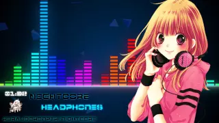 Nightcore - HeadPhones