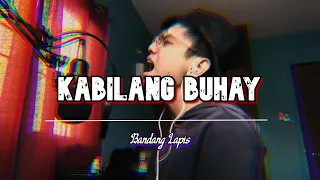 Dave Carlos - Kabilang Buhay by Bandang Lapis (Cover)