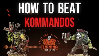 Kill Team: How To Beat Ork Kommandos