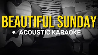 Beautiful Sunday - Daniel Boone (Acoustic Karaoke)