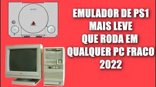 O MELHOR EMULADOR DE PS1 SUPER LEVE QUE RODA PC FRACO 2022