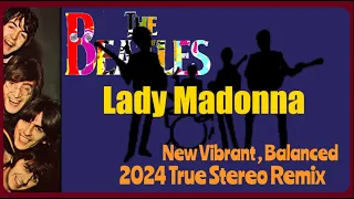 The Beatles LADY MADONNA Timeless Magic In A Fresh Perspective | 2024 True Stereo Remix #thebeatles