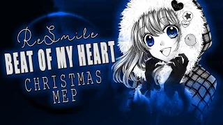 「Re-Smile」 Beat of my Heart - Christmas MEP ❣