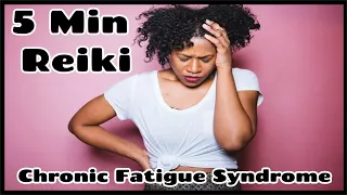 Reiki For Chronic Fatigue l  5 Minute Session l Healing Hands Series