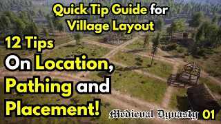 12 Tips about Location, Pathing, and Placement - Quick Tip Guide To Village Layout part 1