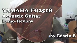 Yamaha FG251B Acoustic Guitar Demo / Review