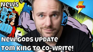 New Gods Update - Tom King to Co Write