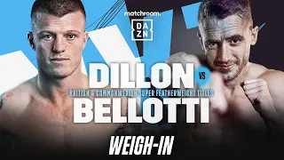 LIAM DILLON VS. REECE BELLOTTI WEIGH IN LIVESTREAM