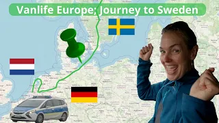 VANLIFE EUROPE | JOURNEY TO SWEDEN DURING COVID | SWEDEN part 1