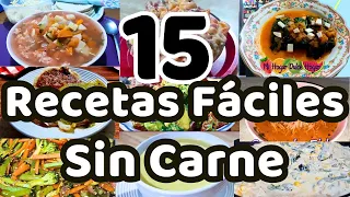 ✅15 RECETAS FACILES SIN CARNE #parati #mihogardulcehogar #fyp #recetassincarne  #menusemanal