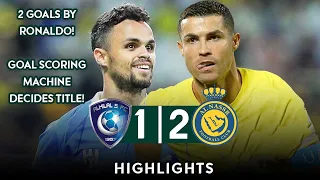 RONALDO UNSTOPPABLE Al Hilal vs Al Nassr 1-2 All Goals Highlights Champions Cup 2023