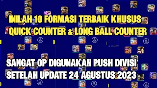 INILAH 10 FORMASI TERBAIK KHUSUS QUICK COUNTER & LONG BALL COUNTER DI EFOOTBALL 2023 MOBILE