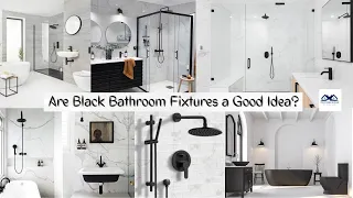 Are Black Bathroom Fixtures a Good Idea | Do you think black bathroom fixtures are a good idea?