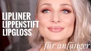 Lipliner, Lippenstift und Gloss auftragen - für Anfänger | OlesjasWelt