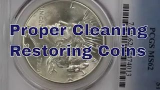 Proper Restoring Cleaning Peace Dollars - Before & After Restoration