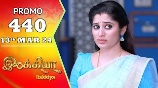 Ilakkiya Serial | Episode 440 Promo | Shambhavy | Nandan | Sushma Nair | Saregama TV Shows Tamil
