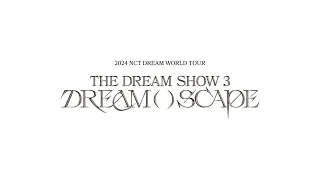 2024 NCT DREAM WORLD TOUR 〈THE DREAM SHOW 3 : DREAM( )SCAPE〉 POSTER SHOOT SKETCH ✨