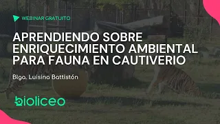 Aprendiendo sobre Enriquecimiento Ambiental para Fauna en Cautiverio