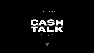 Young Tribez  - Cash Talk Five | OFFICIAL AUDIO | £R | @youngtribez_er