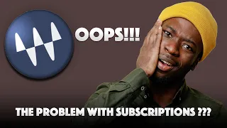 Waves Audio Debacle & Why Subscriptions Don't Work