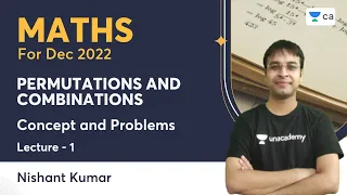 L1 | Permutations and Combinations | Concepts and Problems | Nishant Kumar