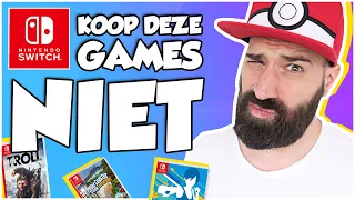 KOOP DEZE GAMES NIET !!! | Nintendo Switch