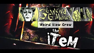 Weird View Crew: The Item