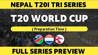 Nepal T20I Tri Series 2024 | Series Preview | T20 World Cup Preparation Kickstart | Daily Cricket