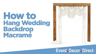 How to Hang Wedding Backdrop Macramé