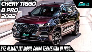 BYE ALMAZ! Inilah MOBIL CHINA TERMEWAH Di Indonesia! Chery Tiggo 8 Pro Nyaman, Canggih, Dan Kencang!