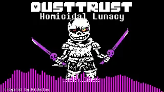 {Dusttrust} — Homicidal Lunacy (Sans Phase 1) [COVER V2]